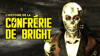 L'HISTOIRE DE FALLOUT - LA CONFRÉRIE DE BRIGHT (LORE)