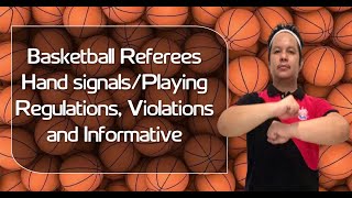 Basketball Referees Hand Signals/Playing Regulations, Violations and Informative