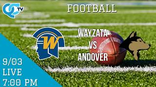 Football: Wayzata @ Andover 09-03-2026 | Andover High School | QCTV
