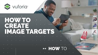 Vuforia Engine: How to Create Image Targets