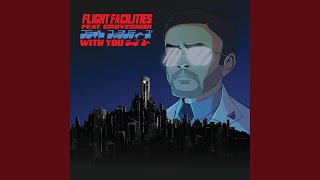 With You (feat. Grovesnor) - Flight Facilities