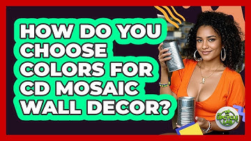 How Do You Choose Colors For CD Mosaic Wall Decor? - The Upcycle Lab