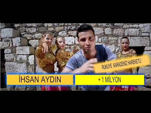 İhsan Aydın - Rukiye (Official Video) ✔️ Karadeniz Hareketli hıt