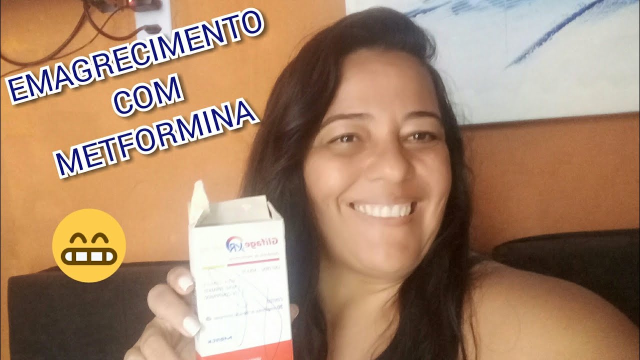 MEU EMAGRECIMENTO COM METFORMINA - YouTube