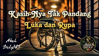 Kasih-Nya Tak Pandang Luka Dan Rupa (Reggae Spiritual) @BahDicky369