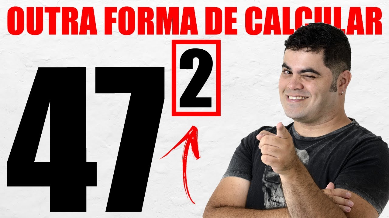 💡 47² DIFERENTE 👉🏻 Como Elevar ao Quadrado Usando Produtos Notáveis: Quadrado da Soma e da Diferença