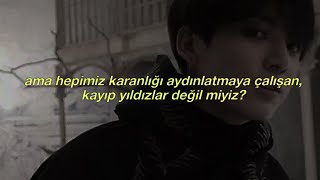 Jeon Jungkook - Lost Stars Türkçe Çeviri