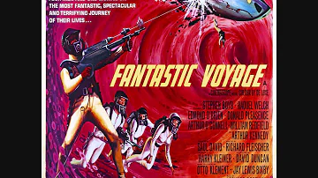 Leonard Rosenman - Fantastic Voyage (Main Title - Sound Effects Suite)