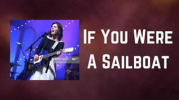 Katie Melua - If You Were A Sailboat (Lyrics)