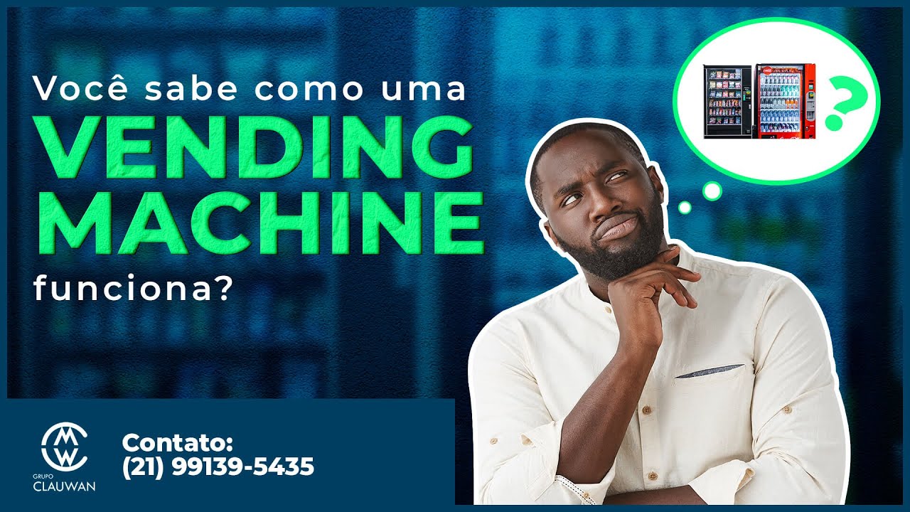 Vending Machine Como Funciona Grupo Clauwan YouTube