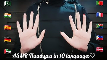 ASMR Saying thankyou in 10 different languages||Hand movements 😴