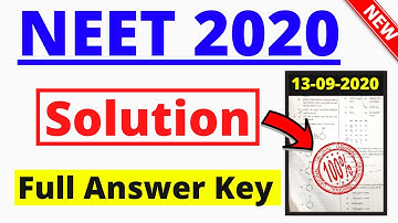NEET Full Paper Solution 2020,NEET 2020 Answer Key,NEET Detail Solution 13 Sep.2020,NEET Paper 2020