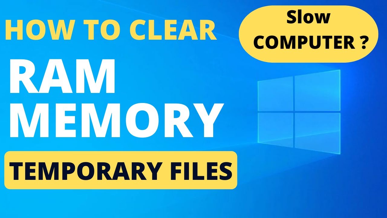 How To Clear RAM Cache Memory and Temporary Files in Windows 11 2022