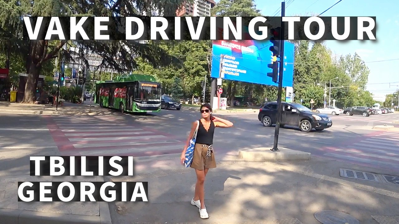 What Is Vake Tbilisi Really Like? I Take A Driving Tour To Find Out