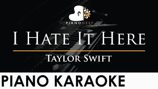 Taylor Swift - I Hate It Here - Piano Karaoke Instrumental Cover with Lyrics Resimi