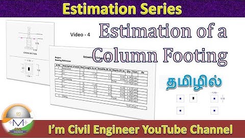Estimation of a Column Footing in Tamil /தமிழ்/ @imcivilengineer