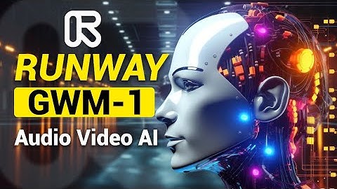 Runway’s New World Model & Native Audio Video AI