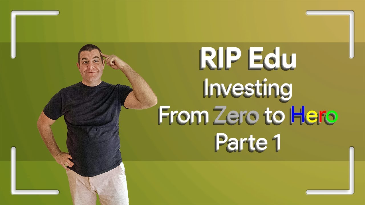 Investing from Zero to Hero - Parte 1 - YouTube