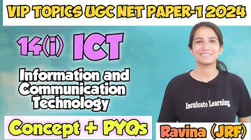 Class-14(i) VIP Topics UGC NET Paper-1 2024 | ICT - Information & Communication Technology #netexam