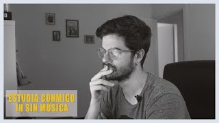 ESTUDIA CONMIGO (1H SIN MÚSICA  SIN DESCANSOS) | Diario de un MIR | Estudiar Medicina