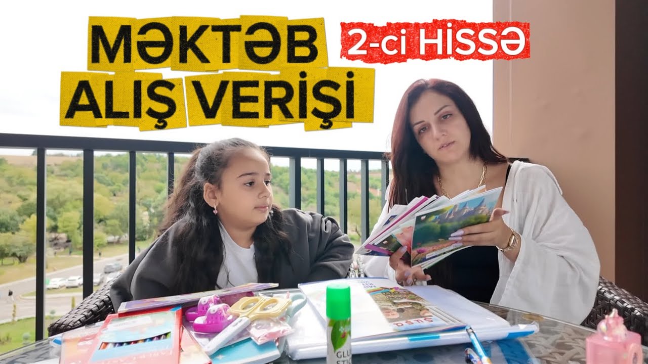 MƏKTƏB ALIŞ VERİŞİ | NƏ ALDIQ ONU GÖSTƏRİRİK