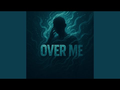 Over Me