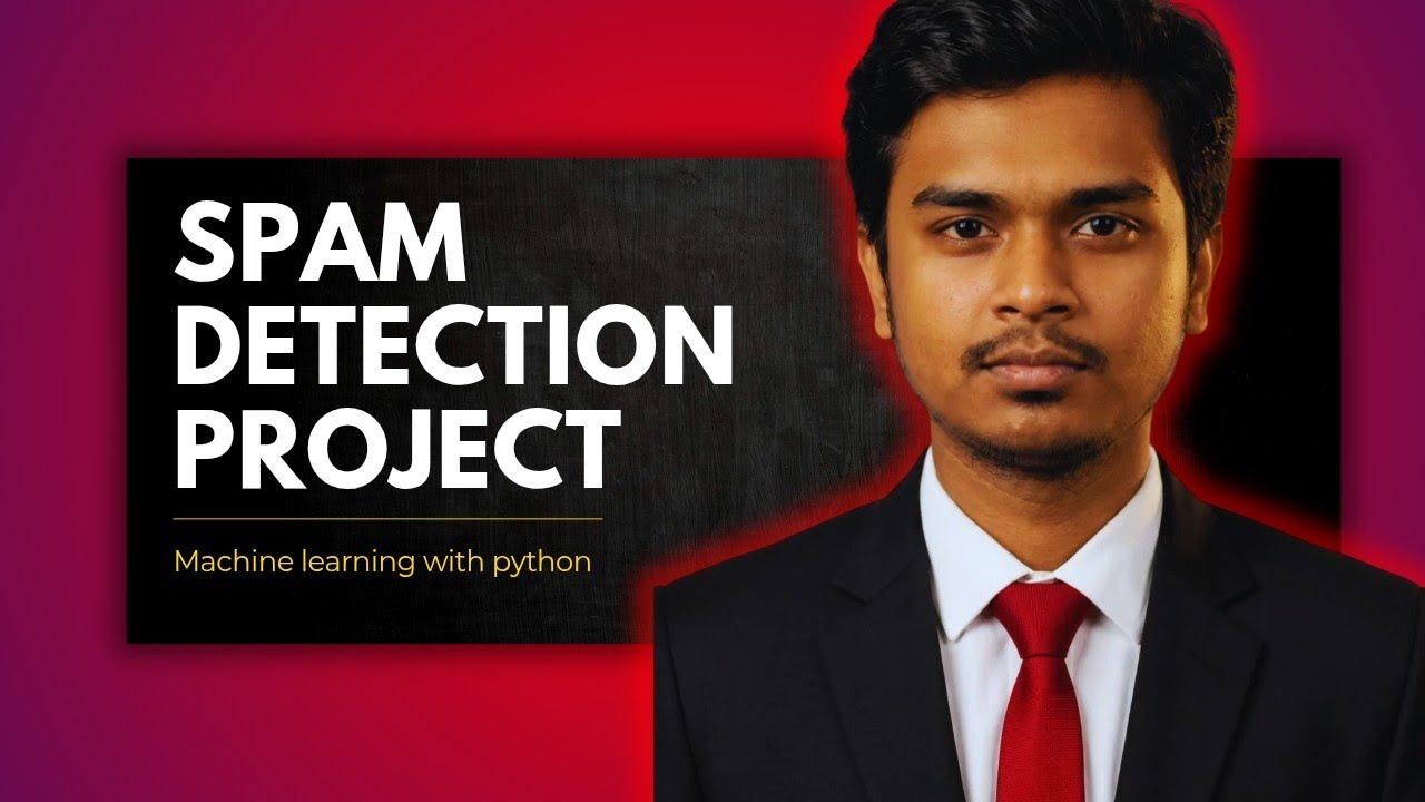 Spam Email & SMS Detection using Machine Learning | End-to-End Project ...