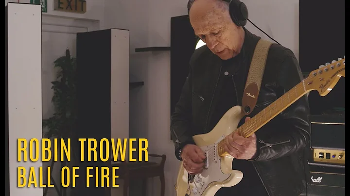 Robin Trower -  Ball of Fire [Official]