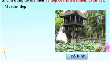 Luyện từ và câu 4, Tuần 22, bài Mở rộng vốn từ: Cái đẹp