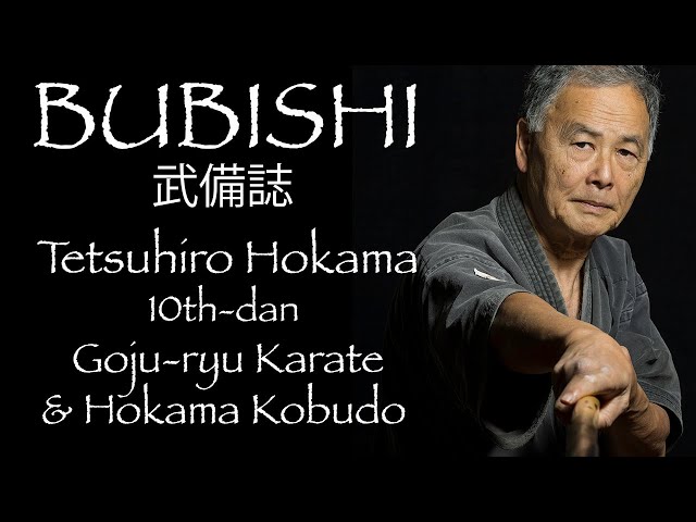 BUBISHI - An essential guide to life and karate with Master Hokama + Thank you from Chris and James