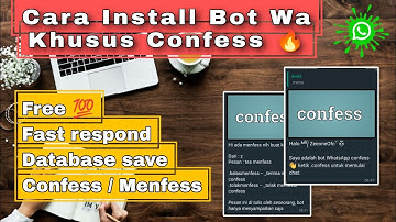 Cara Install Bot Wa Khusus Confess 🔥 Tinggal Scan Doang 💯