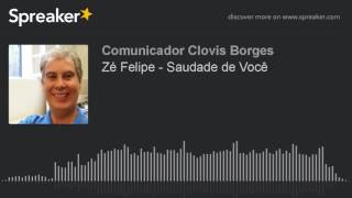 Z Felipe  Saudade De Voc
