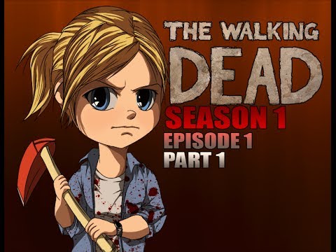 Twd First Episode The Walking Dead Season 1 Walkthrough Episode 1 Part 1 - A Little Girl ...