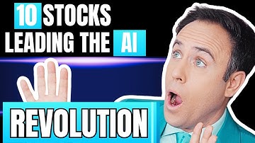 10 Stocks Leading the AI Revolution