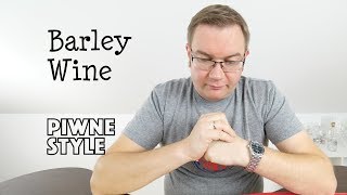 Barley Wine [Piwne Style]