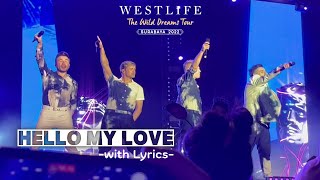 Westlife - Hello My Love (with Lyrics) | The Wild Dreams Tour Surabaya 2022