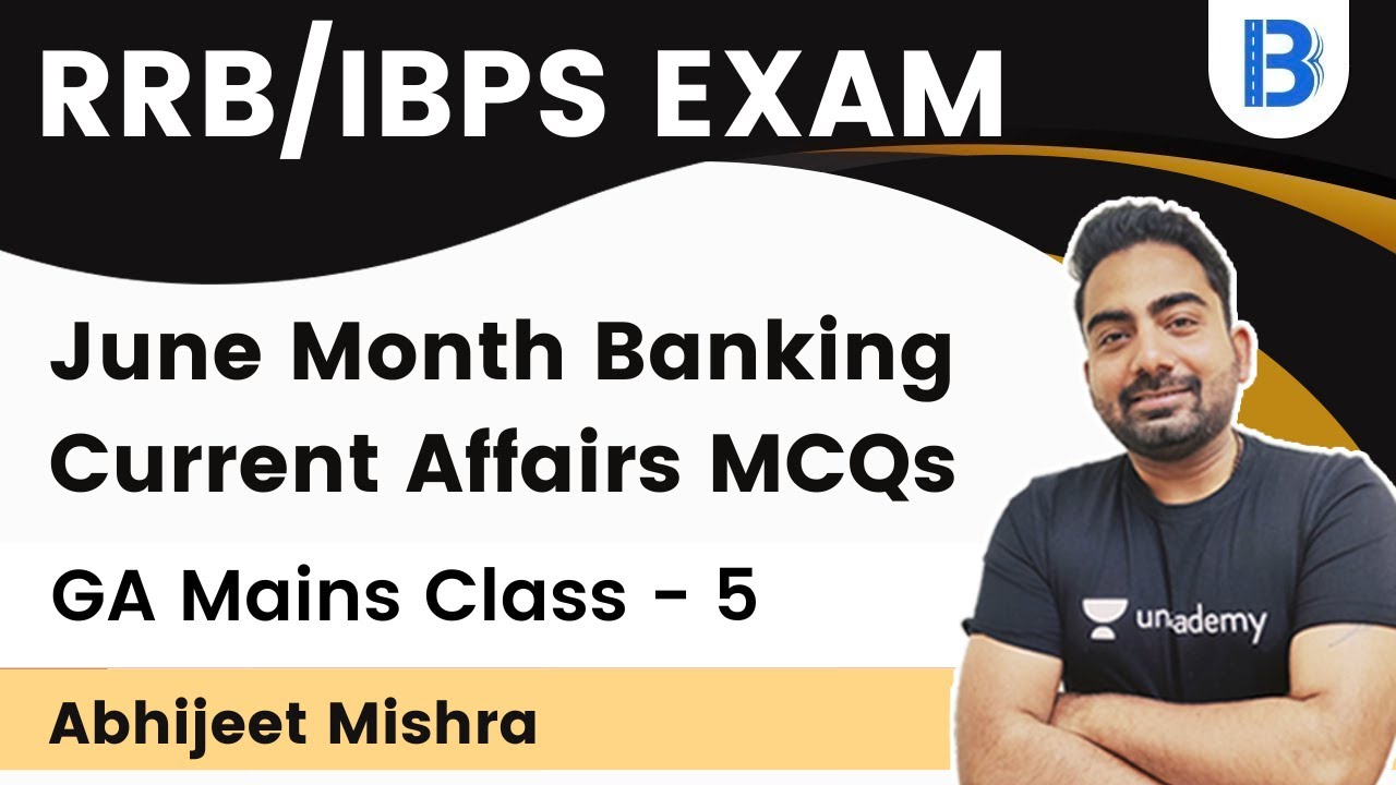 June Month Banking Current Affairs MCQs | GA Mains Class - 5 | RRB and ...