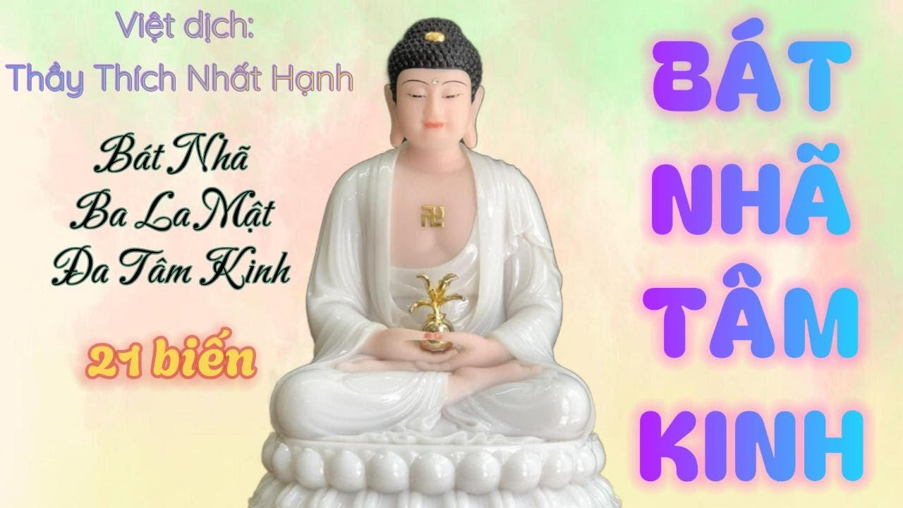 BÁT NHÃ TÂM KINH (21 biến) - [có chữ chạy] | Giọng nữ - hoaipham - Việt dịch: Thầy Thích Nhất Hạnh