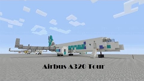 Minecraft - Airbus A320 Tour