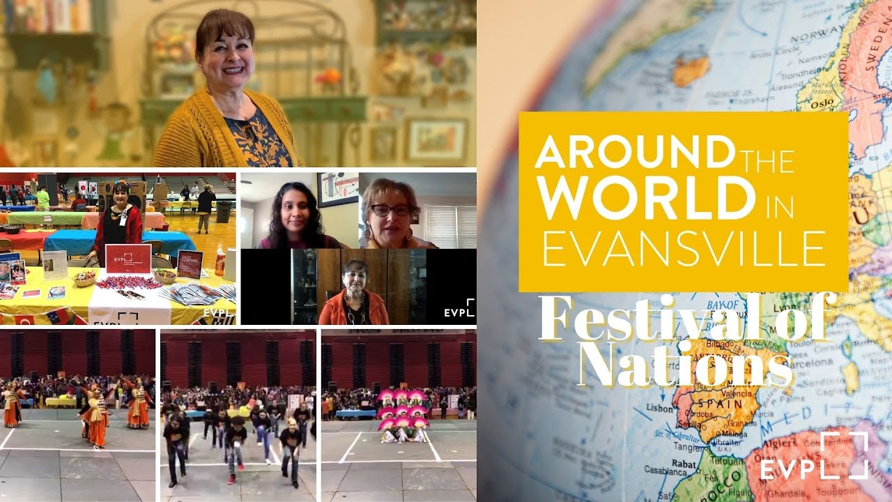 Around the World in Evansville Festival of Nations • EVPL Digital