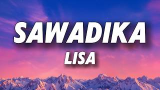 LISA - SaWaDiKa (Lyrics)