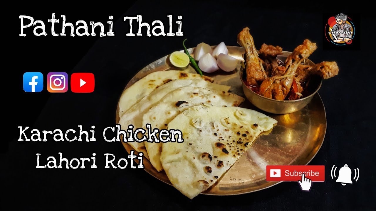 Pathani Thali with #Karachi chicken nd #Lahori Roti || পাঠানি থালি ...