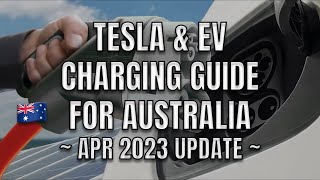 Tesla and Electric Vehicle Charging Guide Australia 2023 April Update