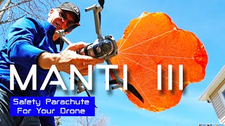 MANTI 3 Parachute Safety System for your Drone  Review