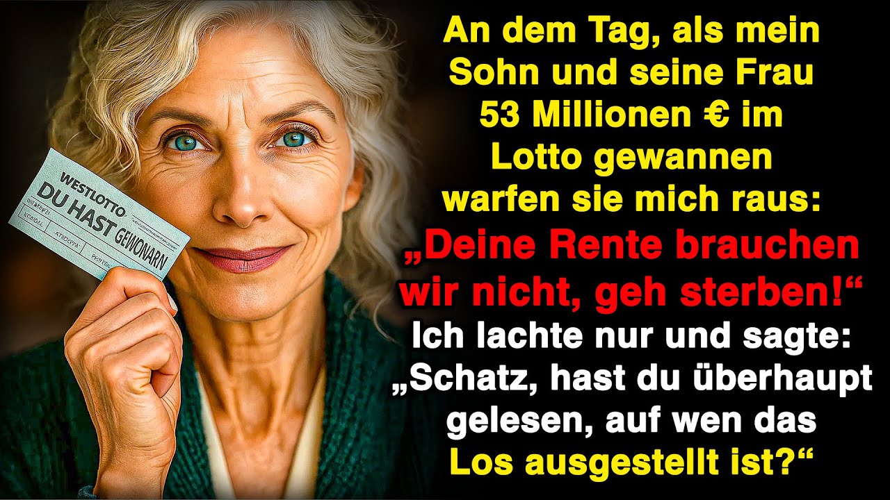 Mein Sohn gewann 53 Mio € und warf mich raus, Tage später flehte er um Hilfe! weil...