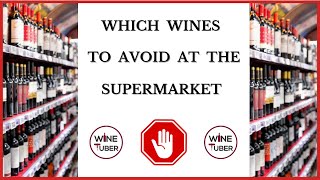 Supermarket wine. Which wines to avoid at the supermarket | @WineTuber screenshot 5