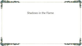 Judas Priest - Shadows in the Flame Lyrics