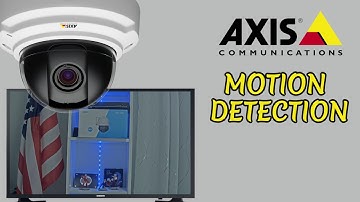 Axis Cameras - How to Enable Motion Detection