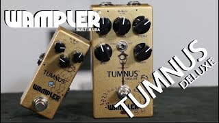 Wampler Tumnus DELUXE Pedal Demo - An ultra-tweaked Tumnus!