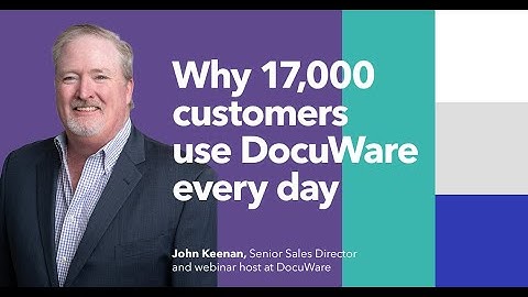 A beginner’s look at document management - See why 20,000* customers use DocuWare every day